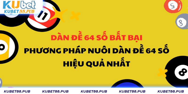 Nuôi dàn 64 hiệu quả cao