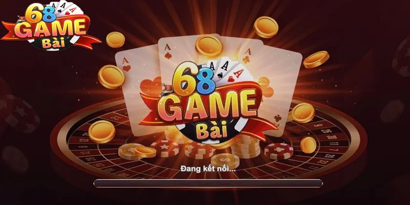 Thông tin tổng quan cần biết khi được giới thiệu 68 game bài